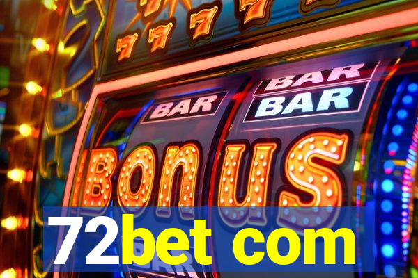 72bet com